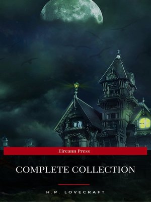 cover image of H.P Lovecraft--The Complete Collection